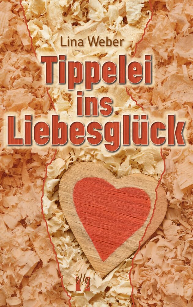 Tippelei ins Liebesglück Contemporary literature