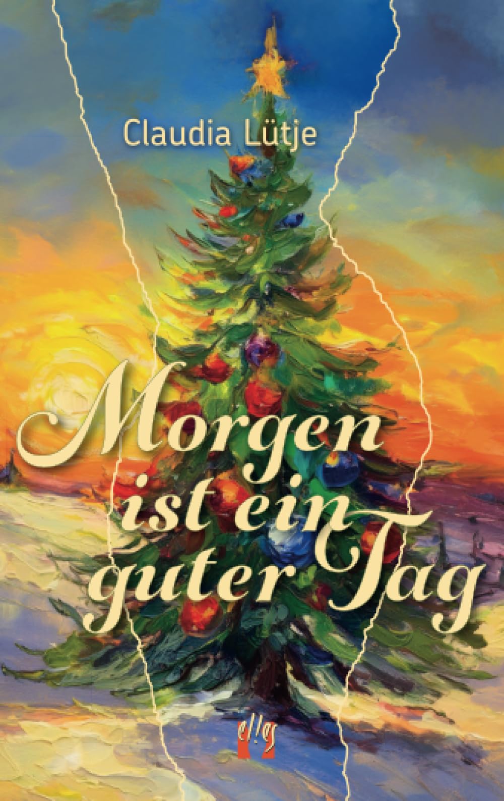 Morgen ist ein guter Tag: Weihnachtsgeschichten LGBTQ+