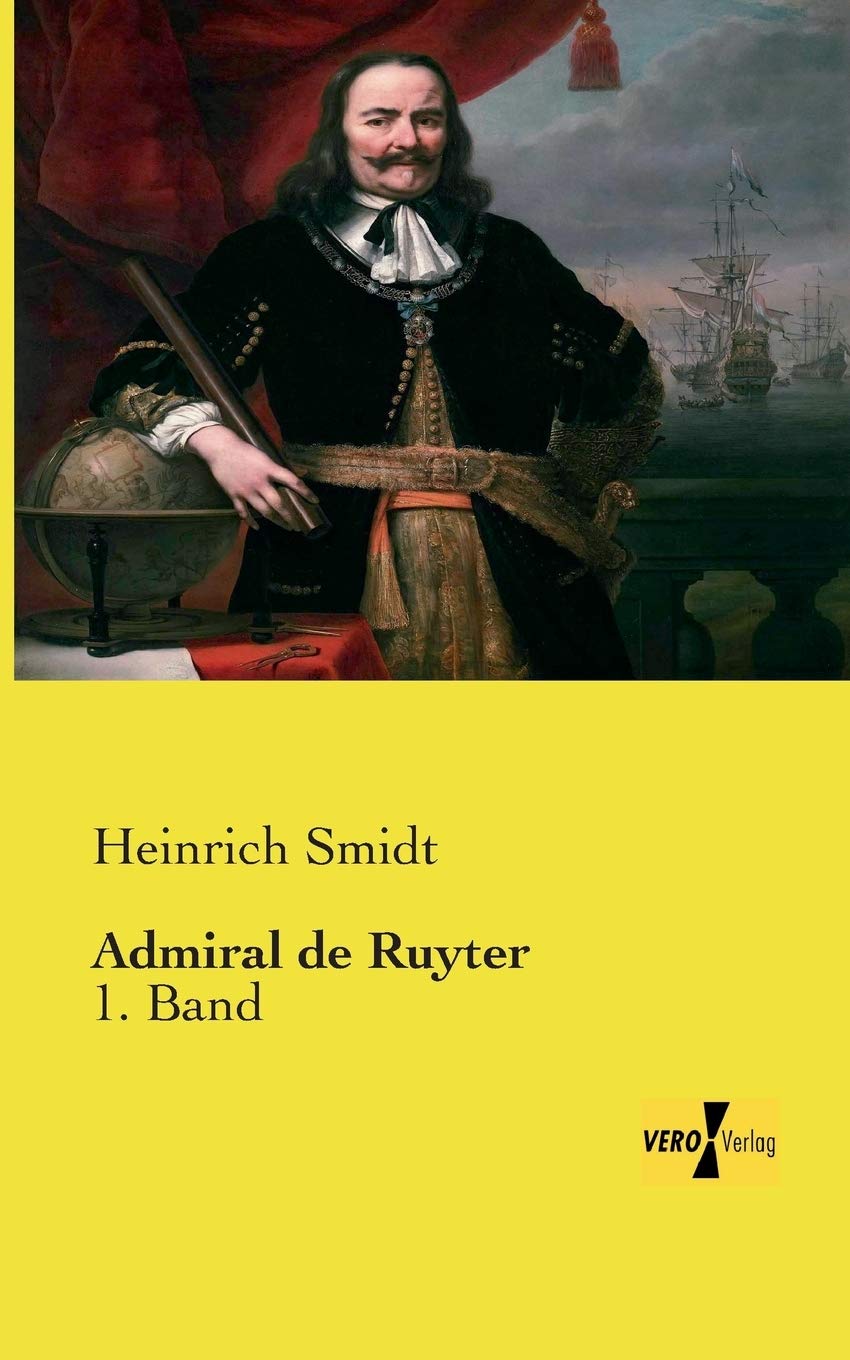 Admiral de Ruyter: 1. Band Contemporary literature