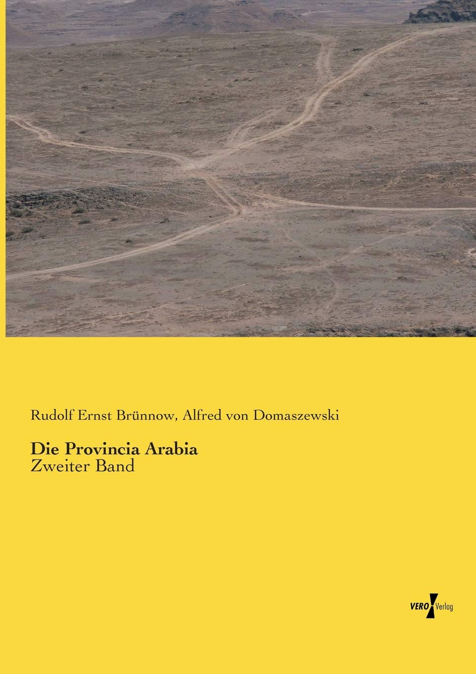 Die Provincia Arabia: Zweiter Band Leisure, Home & Garden