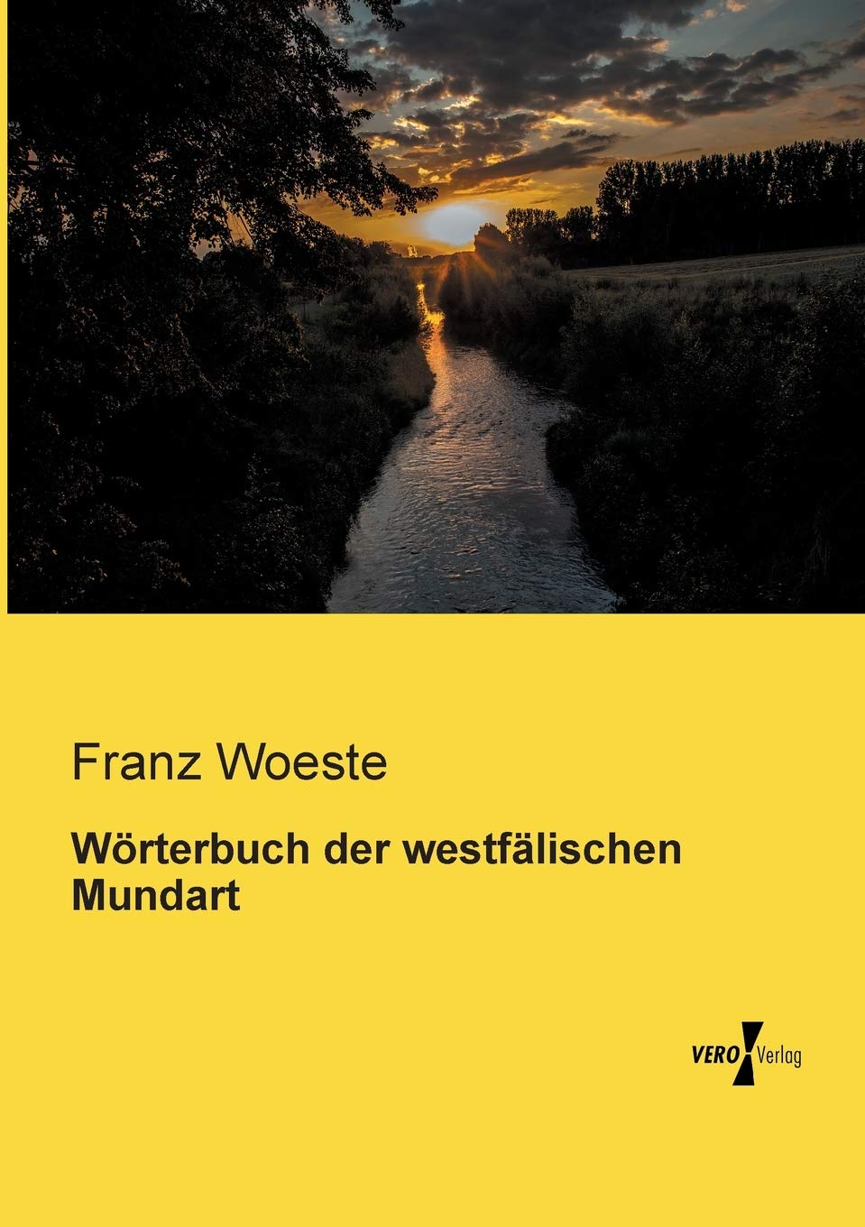 Woerterbuch der westfaelischen Mundart Learning & Reference