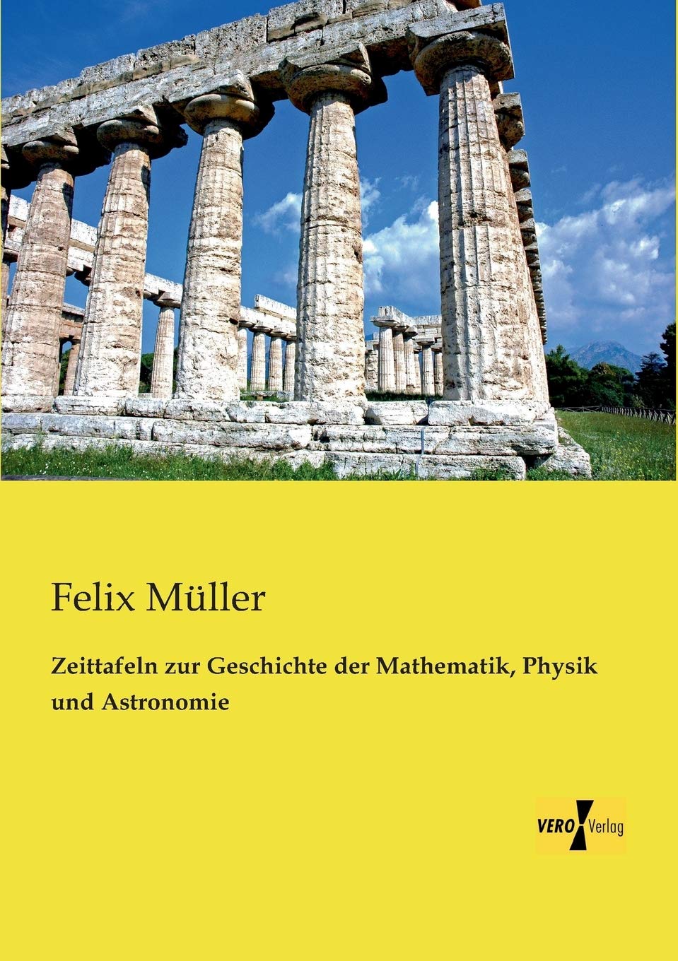 Zeittafeln zur Geschichte der Mathematik, Physik und Astronomie Natural Sciences