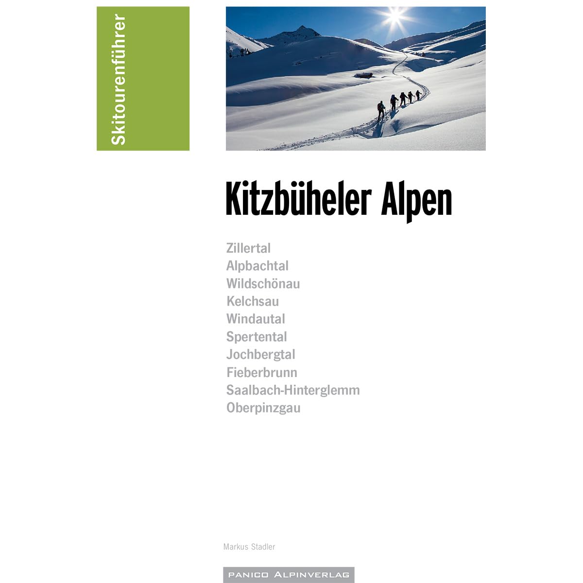 Skitourenführer Kitzbüheler Alpen: inkl. GPS-Tracks Travel