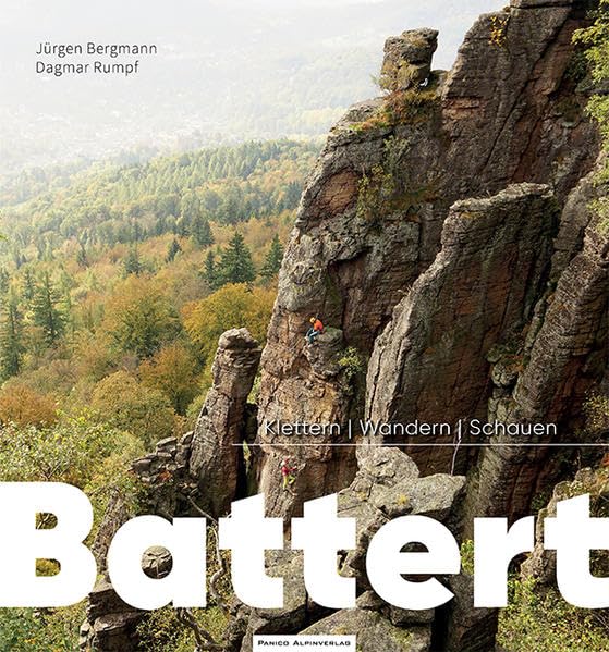 Battert: Klettern - Wandern - Schauen Arts & Music