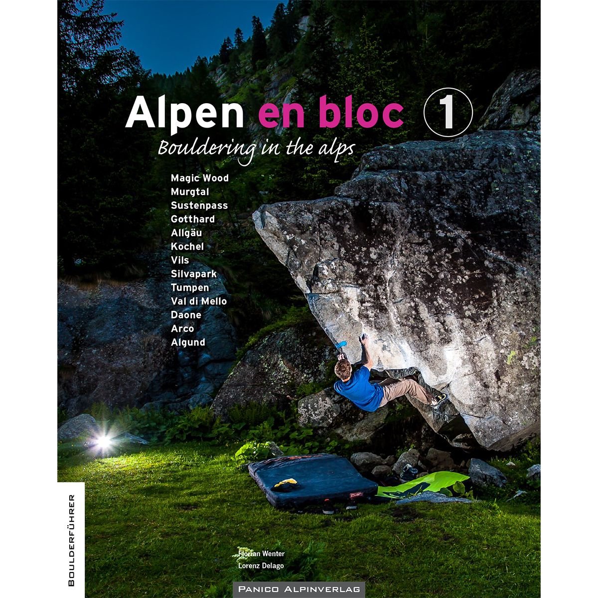 Alpen en bloc 1: Bouldering in the alps Travel