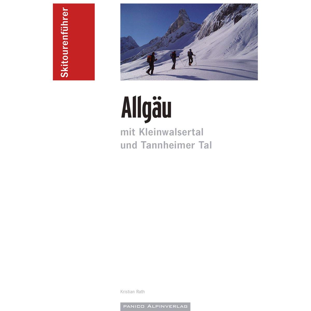Skitourenführer Allgäu: inkl. GPS-Tracks Travel