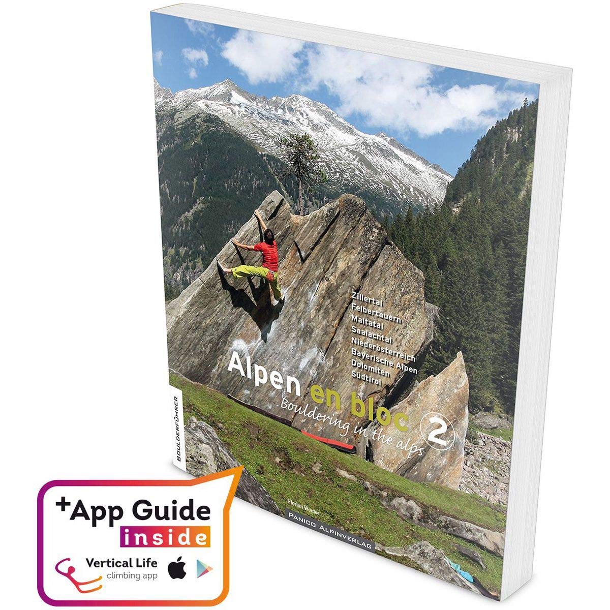 Alpen en bloc.Bd.2: Bouldering in the alps. Zillertal, Felbertauern, Maltatal, Saalachtal, Ober-, Niederösterreich, Bayerische Alpen, Dolomiten, Südtirol Travel Books