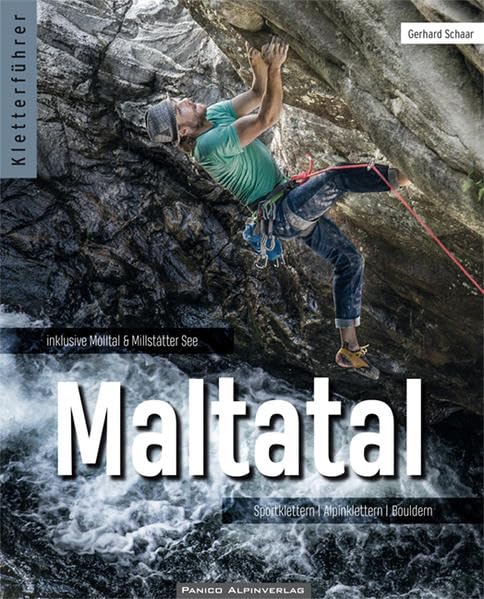 Kletterführer Maltatal: Sportklettern - Alpinklettern - Bouldern Leisure, Home & Garden