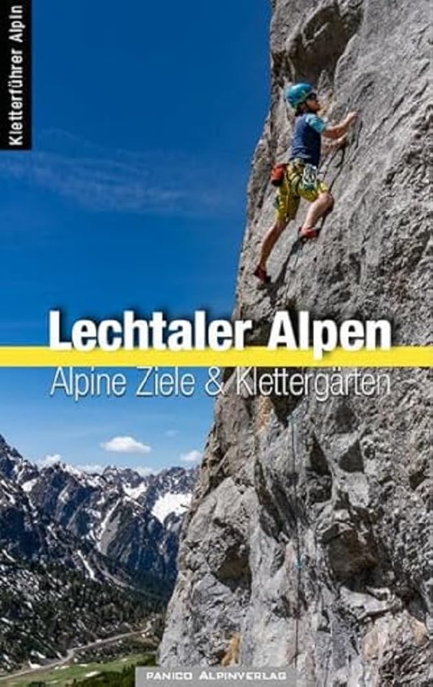 Alpinkletterführer Lechtaler Alpen: inklusive Allgäuer Alpen Südseite und Tschirgantmassiv Leisure, Home & Garden