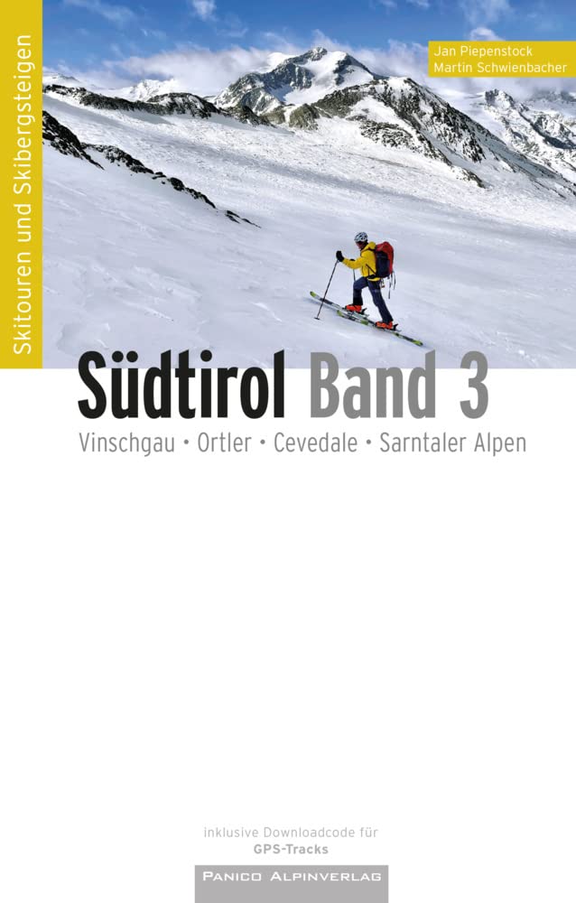 Skitourenführer Südtirol Band 3: Vinschgau, Ortler, Cevedale, Sarntaler Alpen Leisure, Home & Garden