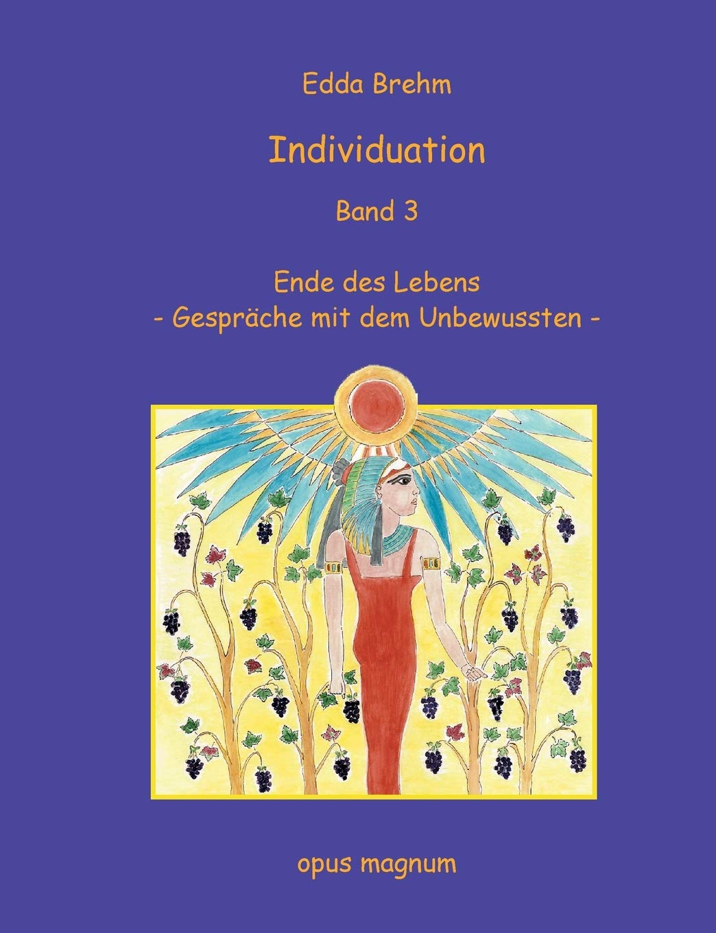 Individuation: Ende des Lebens: Gespräche mit dem Unbewussten Memories
