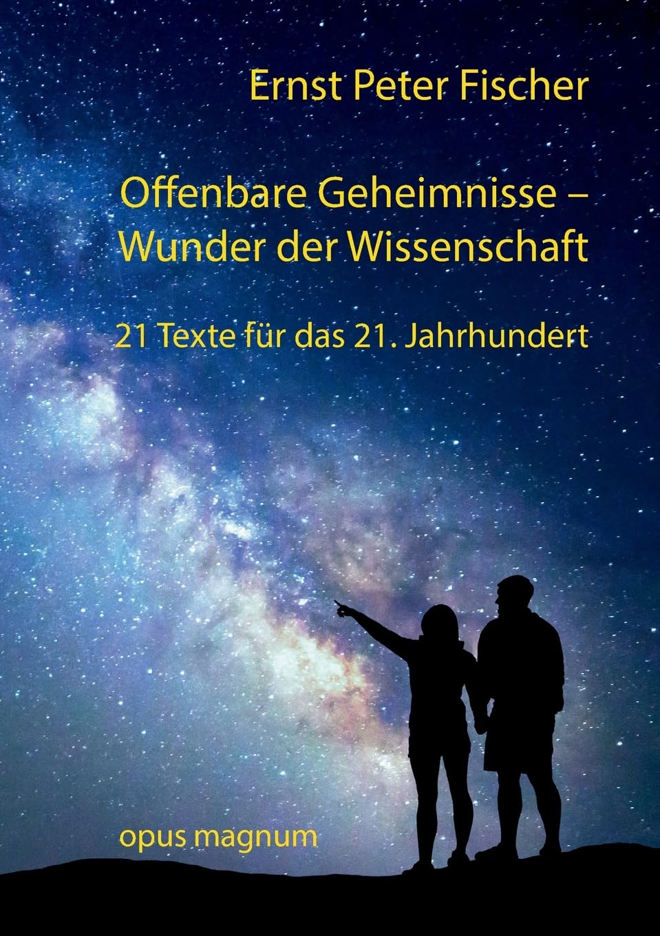 Offenbare Geheimnisse - Wunder der Wissenschaft book