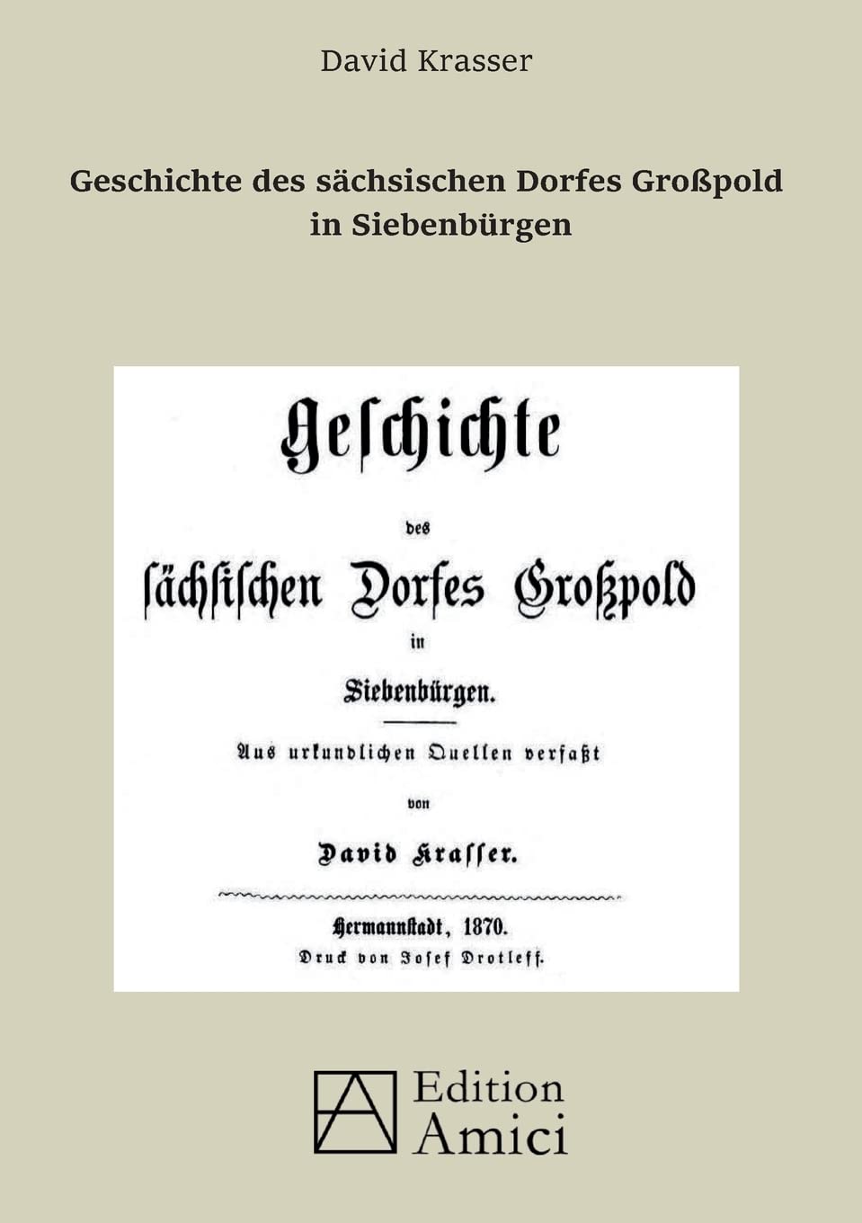 Geschichte des sächsischen Dorfes Großpold in Siebenbürgen Books