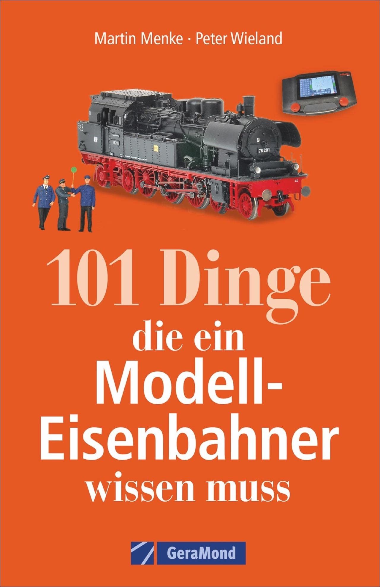 101 Dinge, die ein Modell-Eisenbahner wissen muss Leisure, Home & Garden