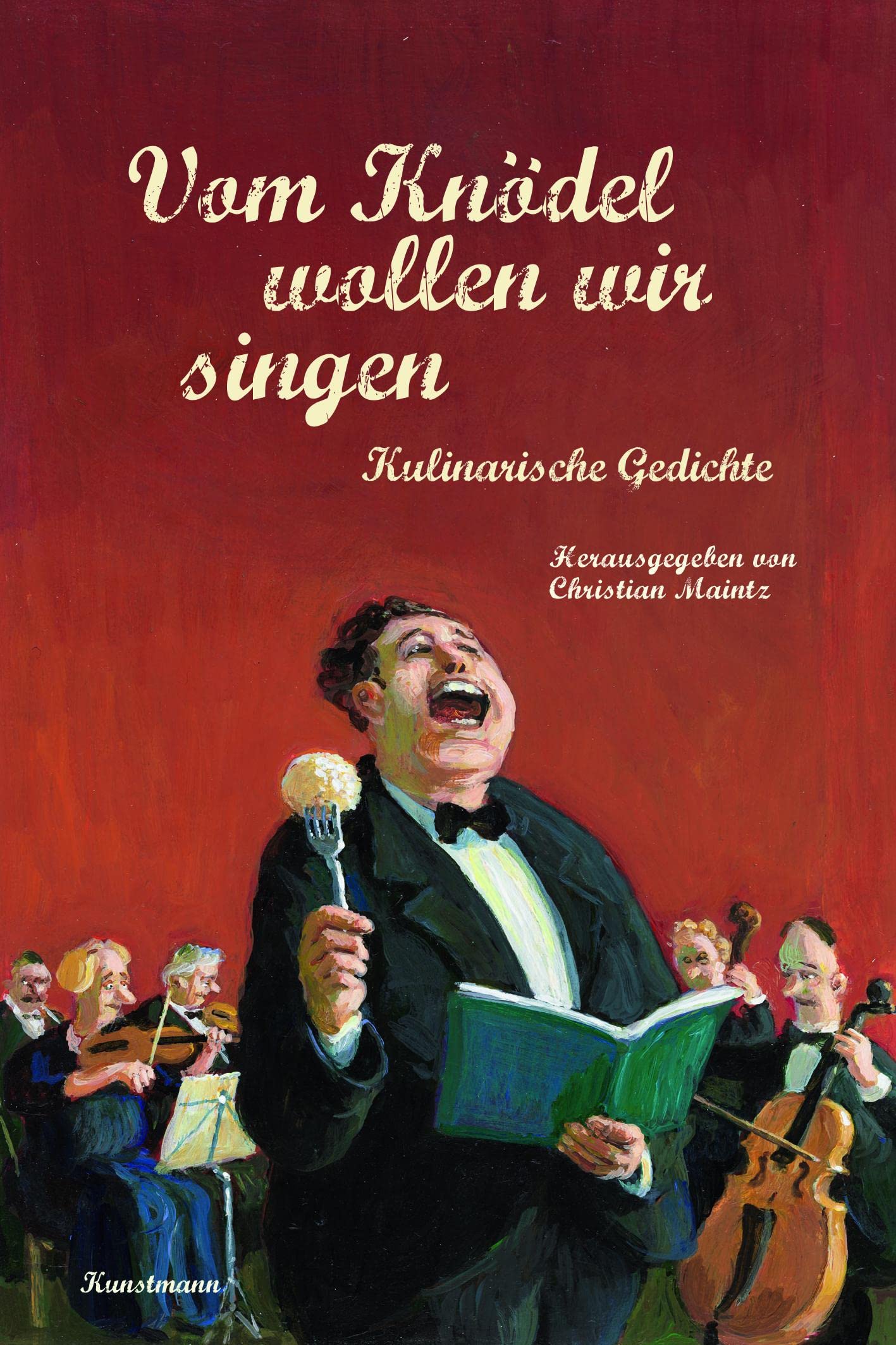 Vom Knödel wollen wir singen Poetry