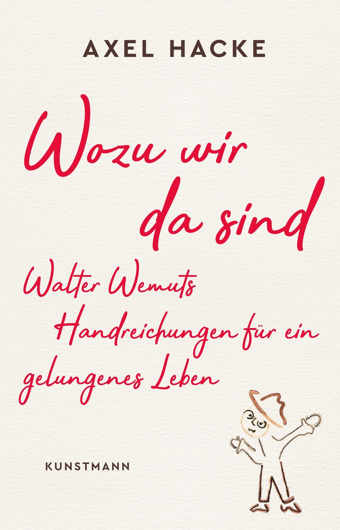 Wozu wir da sind Contemporary literature Books