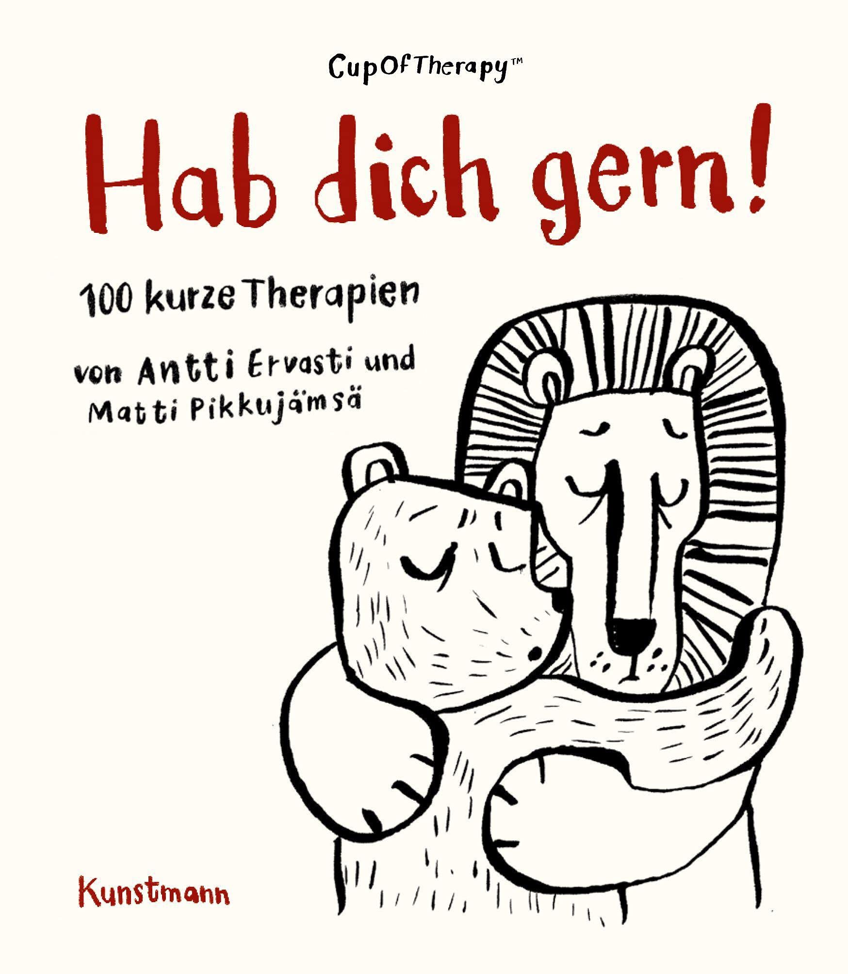 Hab dich gern!: 100 kurze Therapien Lifestyle