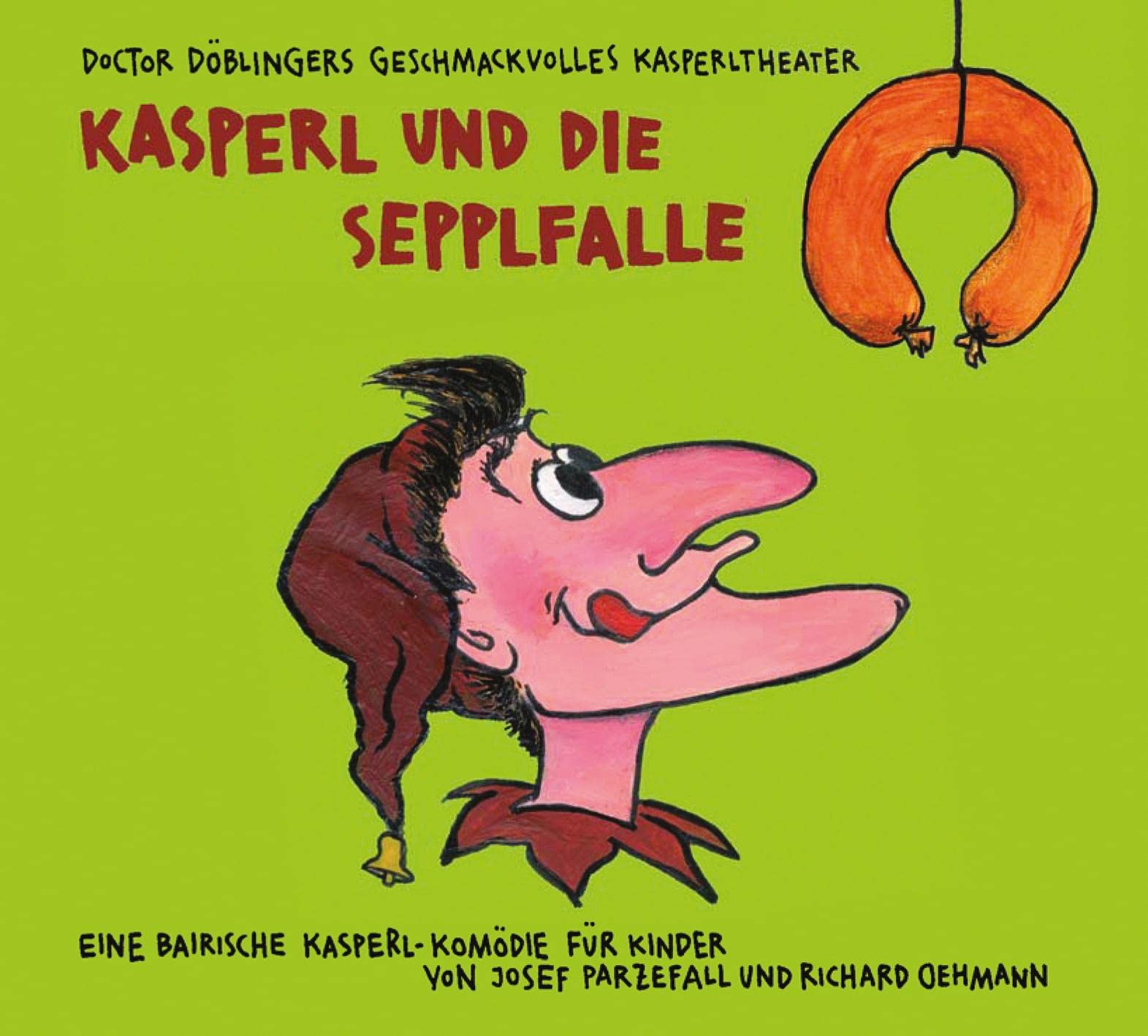 Kasperl und die Sepplfalle Social Sciences