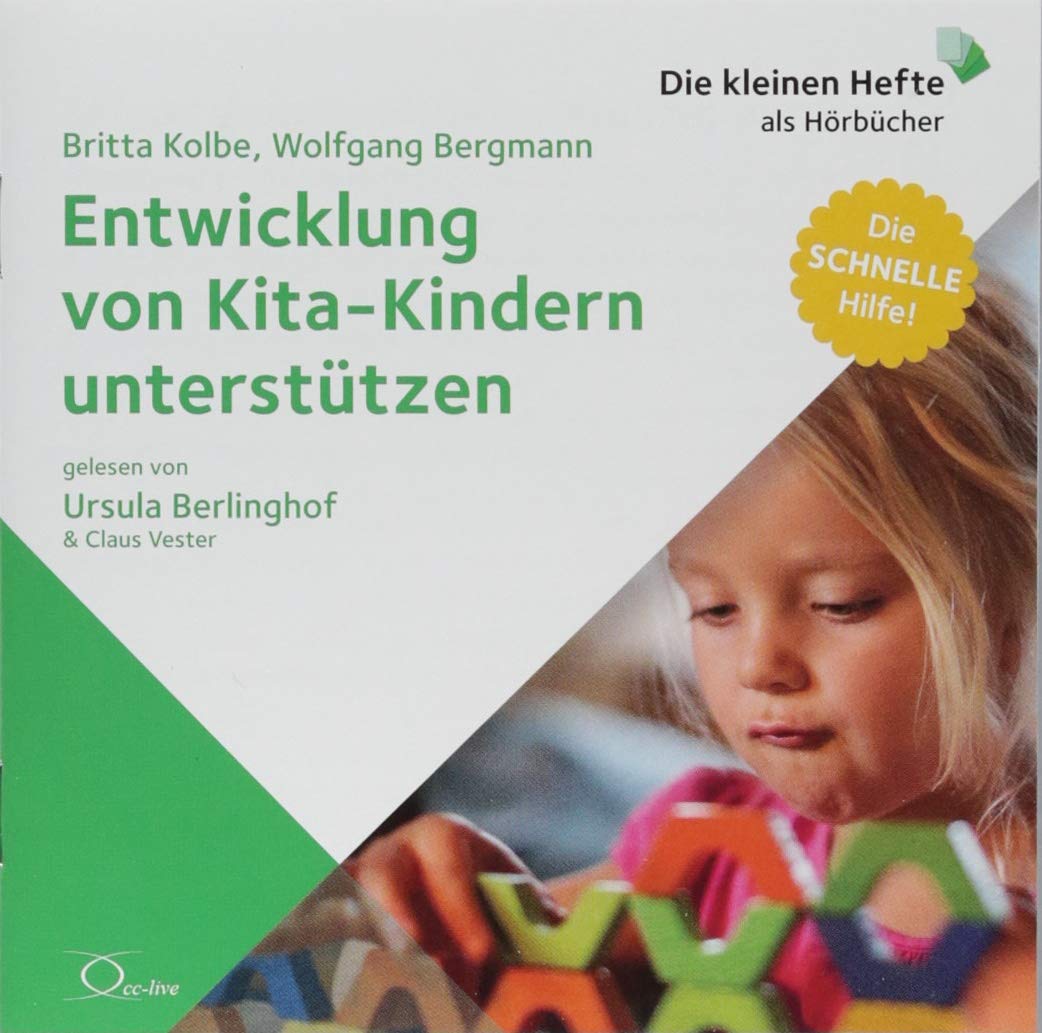 Entwicklung von Kita-Kindern unterstützen: Die schnelle Hilfe! (Die schnelle Hilfe!: Die kleinen Hefte als Hörbücher) Parents & Children
