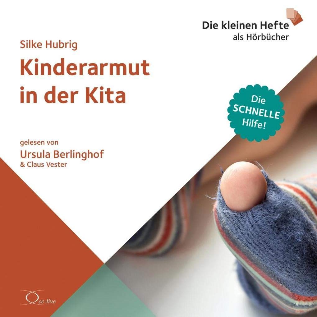 Kinderarmut in der Kita: Die schnelle Hilfe! (Die schnelle Hilfe!: Die kleinen Hefte als Hörbücher) Parents & Children