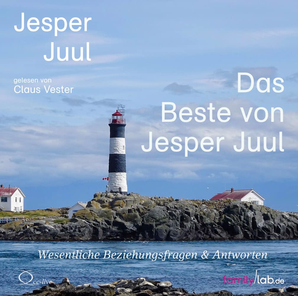Das Beste von Jesper Juul: Wesentliche Beziehungsfragen und Antworten (edition familylab) Parents & Children