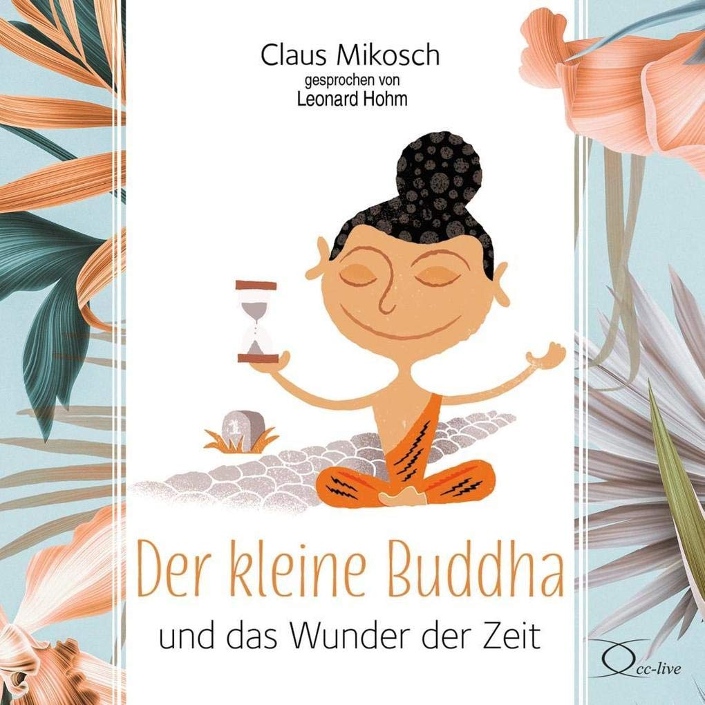 Der kleine Buddha und das Wunder der Zeit Lifestyle