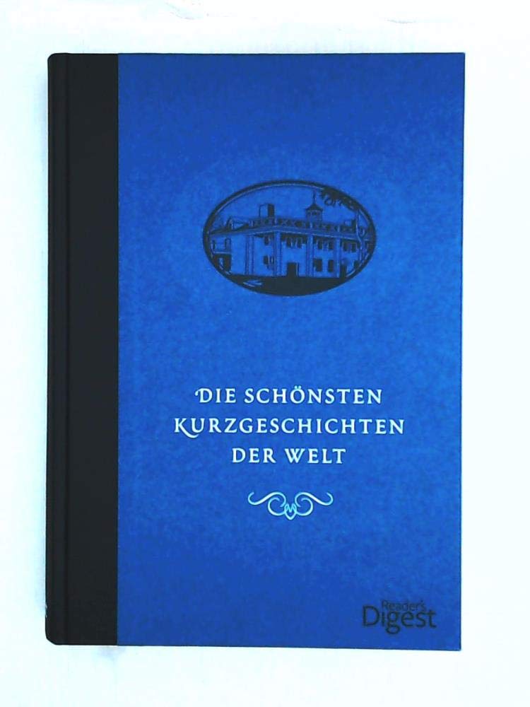 Die schönsten Kurzgeschichten der Welt Contemporary literature