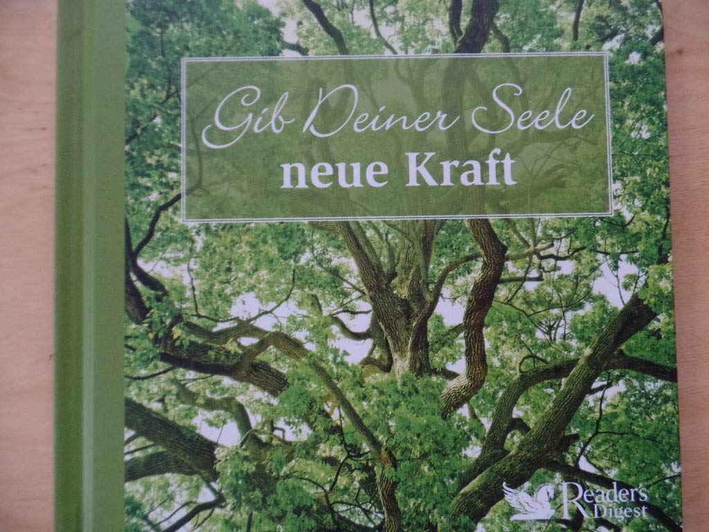 Gib Deiner Seele neue Kraft Books