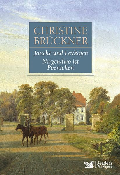 Christine Brückner: Jauche und Levkojen, Nirgendwo ist Poenichen Contemporary literature