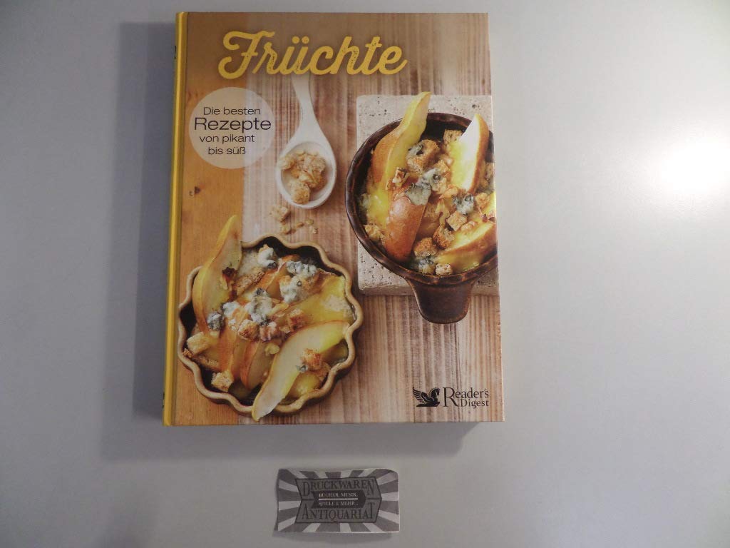 Früchte: Die besten Rezepte von pikant bis süß Leisure, Home & Garden