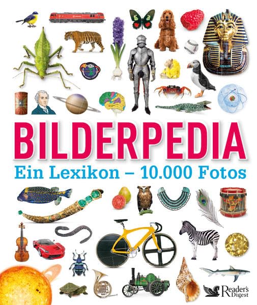 Bilderpedia: Ein Lexikon - 10.000 Fotos (incl. Poster 'Das Sonnensystem') General education