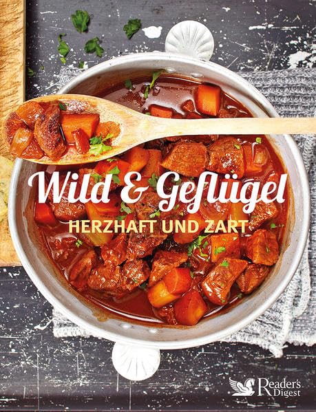 Wild & Geflügel: Herzhaft und zart Leisure, Home & Garden