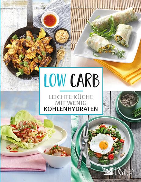 Low Carb - Leichte Küche mit wenig Kohlenhydraten Leisure, Home & Garden Books