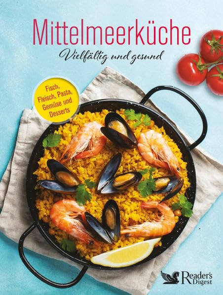 Mittelmeerküche – vielfältig und gesund Leisure, Home & Garden