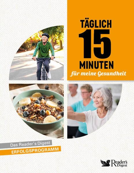 Täglich 15 Minuten für meine Gesundheit Health, Nutrition & Fitness