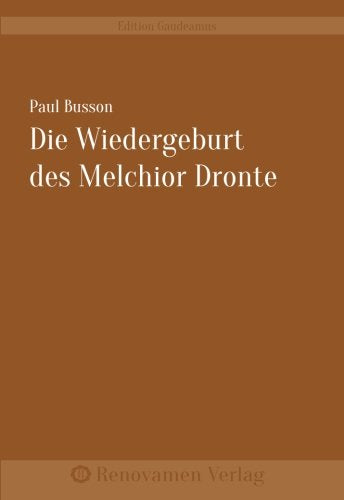 Die Wiedergeburt des Melchior Dronte Contemporary literature