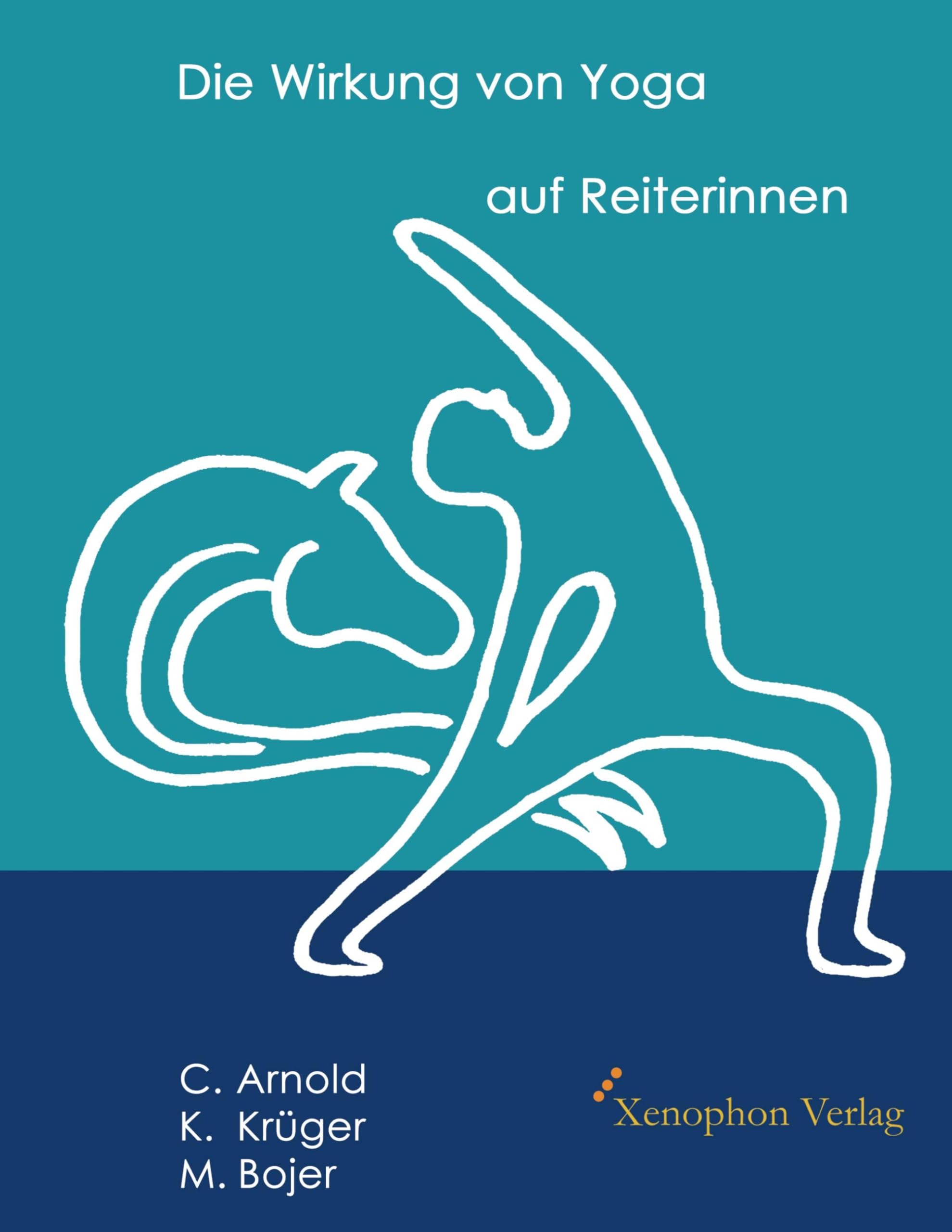 Die Wirkung von Yoga auf Reiterinnen: (SW Ausgabe): (Paperback SW Ausgabe) Pets