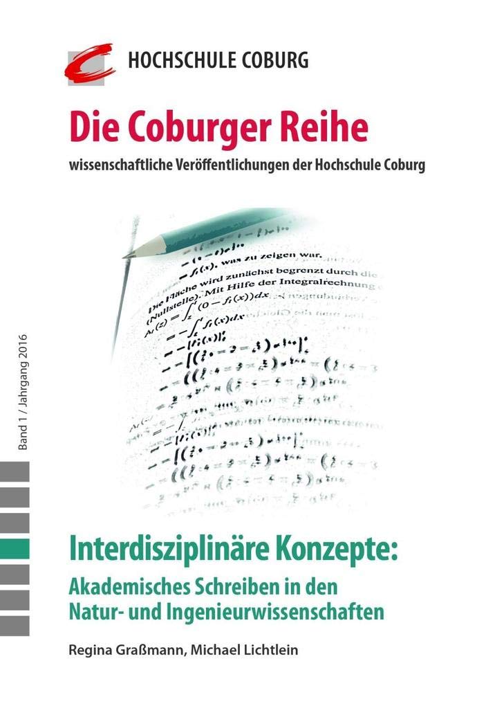 Interdisziplinäre Konzepte: Akademisches Schreiben in den Natur- und Ingenieurwissenschaften Business & Technology