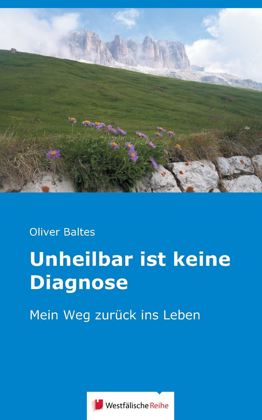 Unheilbar ist keine Diagnose Business, Finance & Career