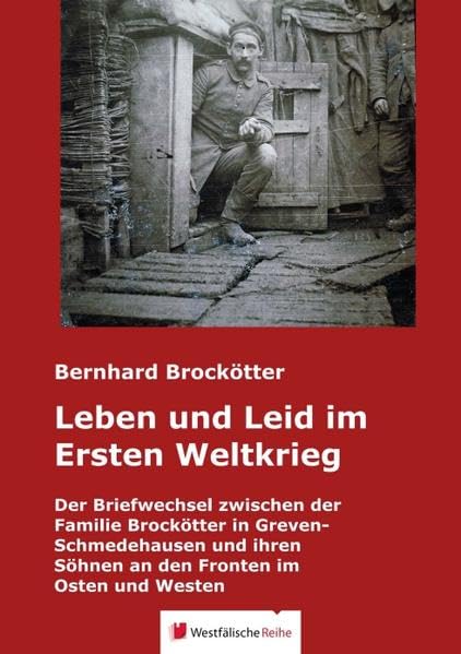 Leben und Leid im Ersten Weltkrieg Politics & History
