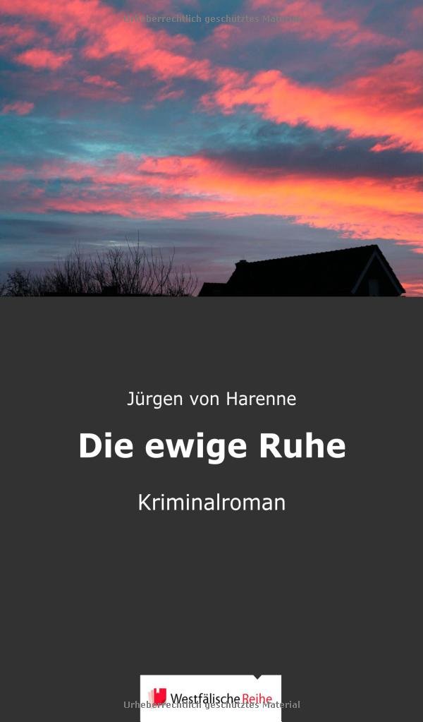 Die ewige Ruhe: Kriminalroman Contemporary literature