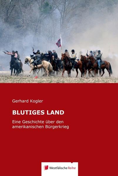 BLUTIGES LAND: Eine Geschichte über den amerikanischen Bürgerkrieg Contemporary literature