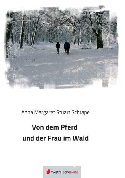 Von dem Pferd und der Frau im Wald Contemporary literature