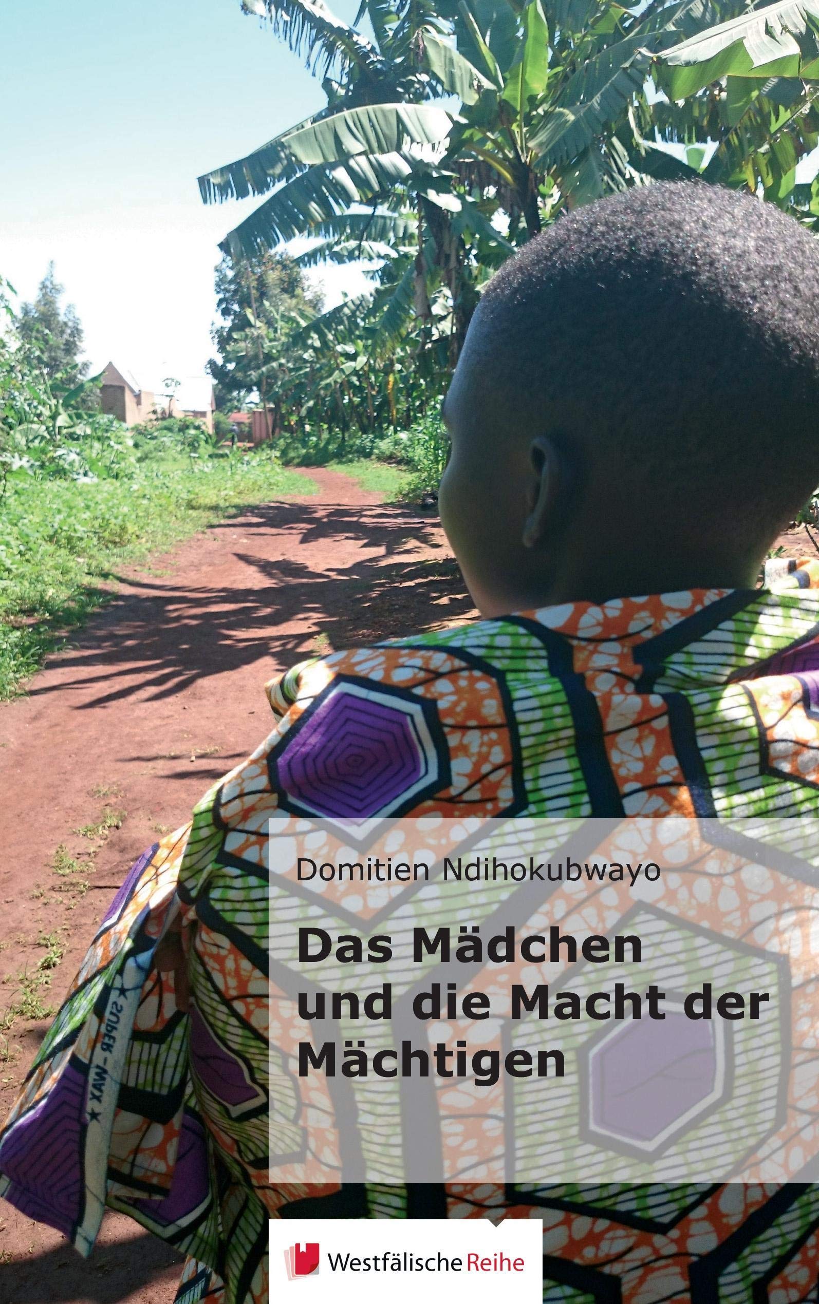 Das Mädchen und die Macht der Mächtigen Contemporary literature