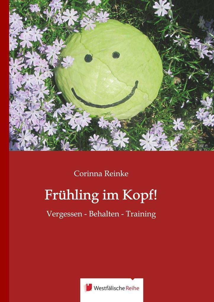 Frühling im Kopf!: Vergessen - Behalten - Training Contemporary literature