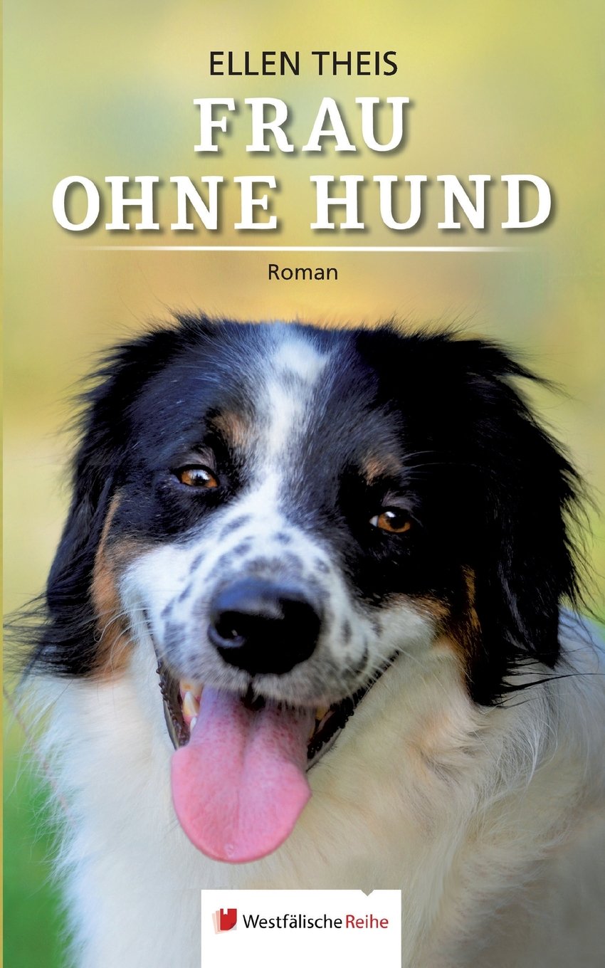 Frau ohne Hund: Roman Contemporary literature