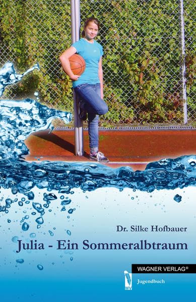Julia - Ein Sommeralbtraum Fantasy & Sci-Fi for children