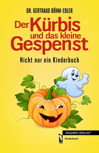 Der Kürbis und das kleine Gespenst Health, Nutrition & Fitness