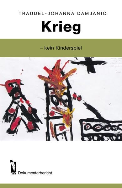 Krieg - kein Kinderspiel Contemporary literature