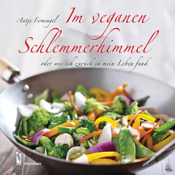 Im veganen Schlemmerhimmel Contemporary literature